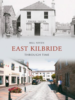 cover image of East Kilbride Through Time